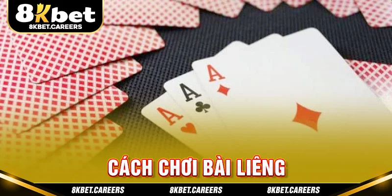 Cách Chơi Bài Liêng Chi Tiết Từ A Đến Z – Dễ Hiểu